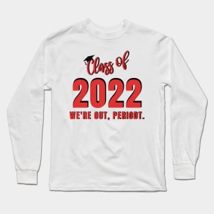 Class of 2022 Seniors Long Sleeve T-Shirt